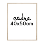 cadre 40×50 pour vos affiches